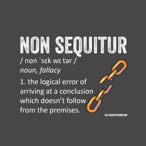 Non Sequitur (Redux)