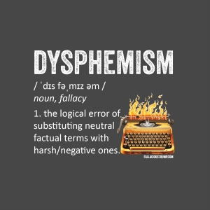 Dysphemism
