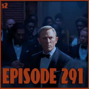 #291(s2)- No Time To Die