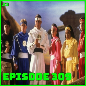 #309(s3)- The Power Rangers Movie