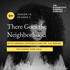 There Goes the Neighborhood with Jade Adia