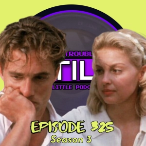 S3E325 | A Time To Kill  - McConaugMAY!