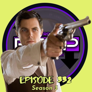 S3E332 | The Assassination of Jesse James by the Coward Robert Ford- AI PICKED