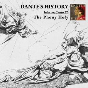 Inferno: Canto 27 - The Phony Holy