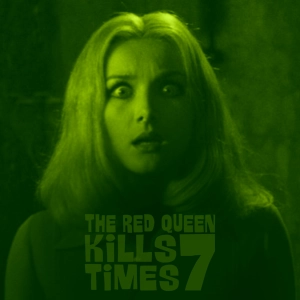 The Red Queen Kills Seven Times (1972)