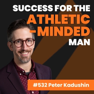 The Fatal Mistake That Keeps High Achievers Stuck, and How to Put It Down with Pete Kadushin
