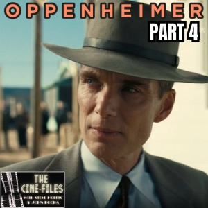 493 OPPENHEIMER (2023) Part 4 - The Season of Christopher Nolan