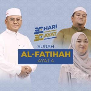 Episod 4 - Surah Al-Fatihah Ayat 4