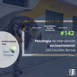 Psicología de intervención socioambiental, con Lourdes Berzas #142