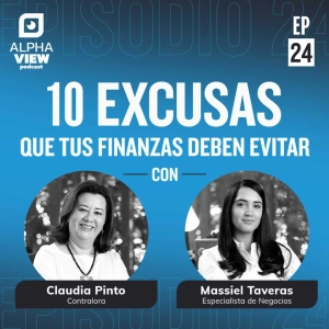 "10 excusas que tus finanzas deben evitar" con Claudia Pinto y Massiel Taveras