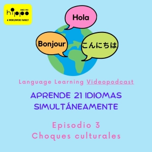 Choques Culturales | T1 EP3