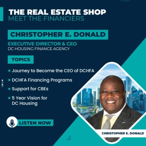 Meet Christopher E. Donald - CEO & Exec. Director of DC Housing Finance Agency