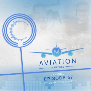 S02E57: Pilot Demand Is Soaring – Boeing’s 20-Year Forecast and What It Means for Aspiring Aviators