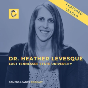 A Conversation with Dr. Heather Levesque of East Tennessee State University