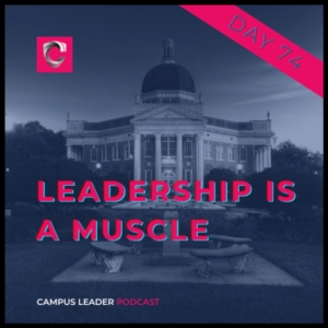 Leadership is a Muscle
