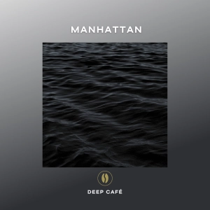Deep Café Manhattan