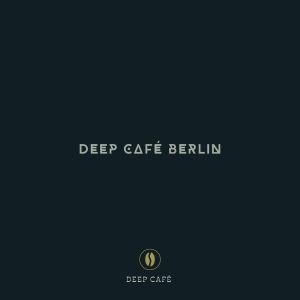 Deep Café Berlin