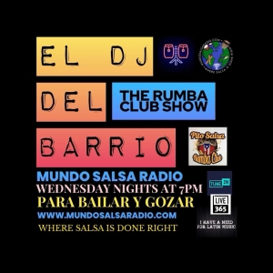 THE RUMBA CLUB SHOW AUG 7 2024 SHOW 90 ON MUNDO SALSA RADIO ..