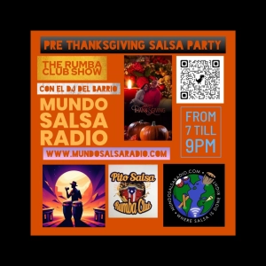 THE RUMBA CLUB SHOW NOV 27 2024 ON MUNDO SALSA RADIO