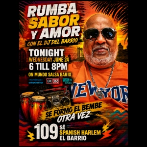 RUMBA SABOR Y AMOR / EL DJ DEL BARRIO ..JUNE 24 2026