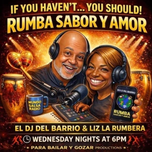 RUMBA SABOR Y AMOR ..AUG  12 2026..EL DJ DEL BARRIO..LIZ LA RUMBERA