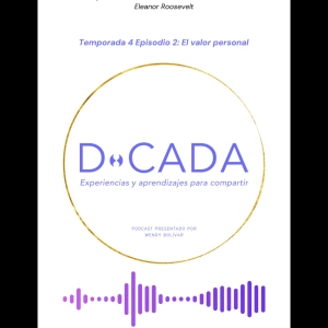 ¿Relacionas tu valor propio con el valor de cosas materiales? | Coaching de Vida | D•cada Podcast