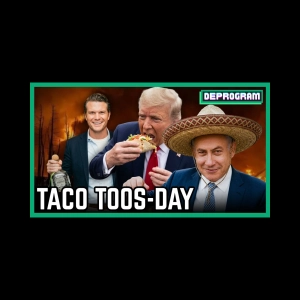 TACO Toos-Day | DeProgram with Ted Rall and John Kiriakou