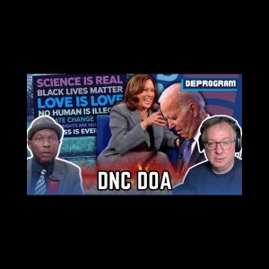 DNC DOA | DeProgram with Ted Rall and Jamarl Thomas