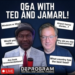 Q&A | DeProgram with Ted Rall and Jamarl Thomas