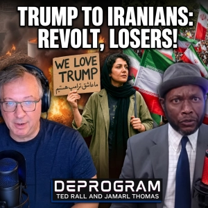 Trump "Out of Options" Against Iran | DeProgram with Ted Rall and Jamarl Thomas