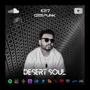 Gee Funk – Desert Soul 027 | Progressive & Melodic House for Late Nights mix