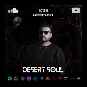 Gee Funk – Desert Soul 032 | Progressive & Melodic House for Late Nights mix