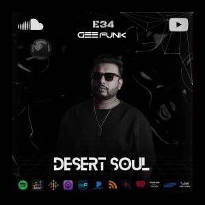 Gee Funk – Desert Soul 034 | Progressive & Melodic House for Late Nights mix