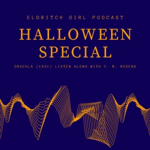 Halloween Special - 1931 Dracula Listen-Along