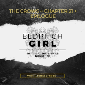 The Crows Chapter 21 and Epilogue ~ Season Finale