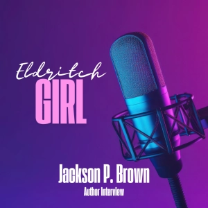 Author Interview with Jackson P. Brown: Urban Fantasy, London Magic, and the Black Girl Writers Mentoring Programme