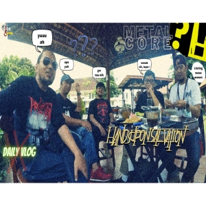 Daily Vlog | unit Metalcore from Yogyakarta | HANDS UPON SALVATION !!!!
