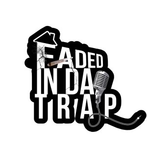 Faded N Da Trap