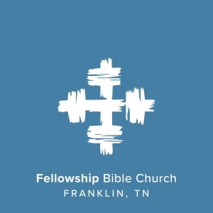 Fellowship Bible Church - Franklin Campus