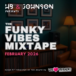 The Funky Vibes Mixtape radio show: February 2026