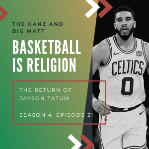 The Return of Jayson Tatum