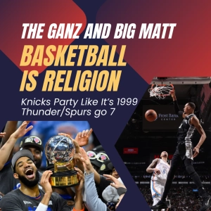 Knicks Party Like It's 1999; Thunder/Spurs go 7