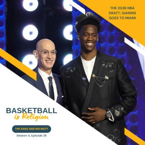 The 2026 NBA Draft; Giannis Goes to Miami