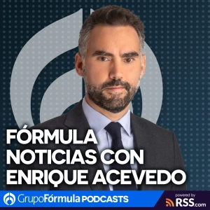 Fórmula Noticias con Enrique Acevedo