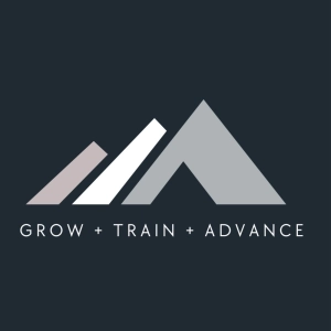 Grow + Train + Advance