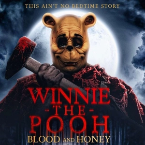 Episode 59 - Winnie-The-Pooh: Blood and Honey (2023)