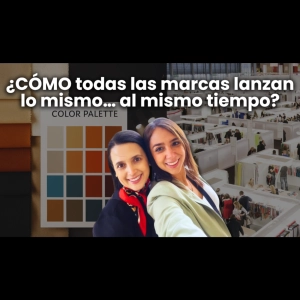 #44 Lo que nadie te dice de las ferias internacionales de moda: cómo predecir el futuro del mercado