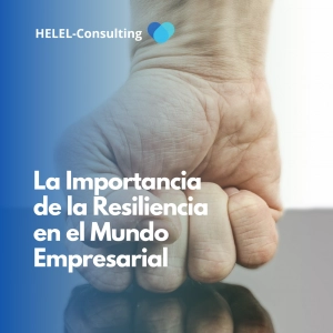 Resiliencia empresarial: el secreto del éxito en un mundo incierto