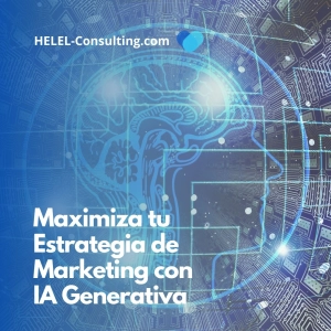 IA Generativa para Maximizar tu Estrategia de Marketing