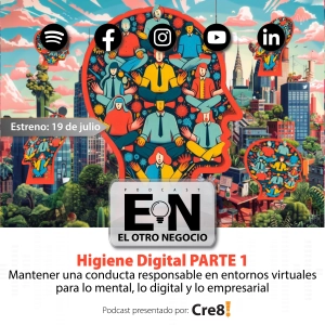 Higiene Digital: Mantener una conducta responsable en entornos virtuales para lo mental, lo digital y lo empresarial.